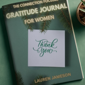 the connection-focused gratitude journal